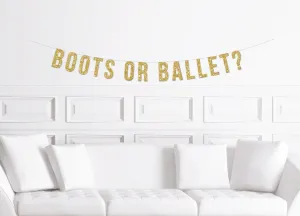 Boots or Ballet? Glitter Gender Reveal Banner